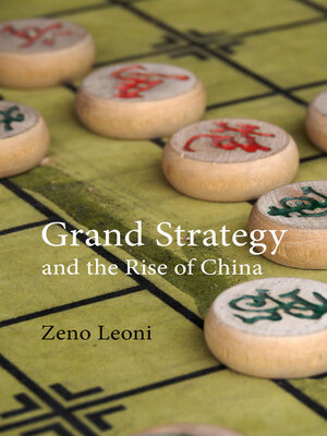 cover image of Grand Strategy and the Rise of China